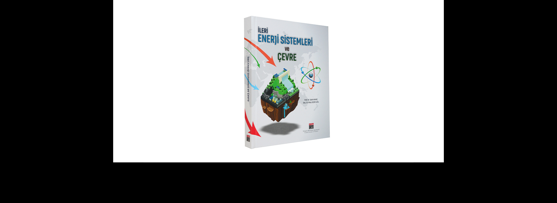 TÜBA Ders Kitapları Serisinde ‘İleri Enerji Sistemler ve Çevre’
