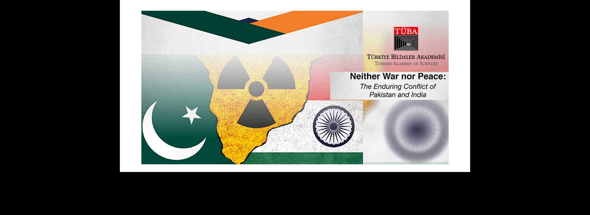 TÜBA Hindistan-Pakistan Krizini Raporladı: Küresel Güvenlik Kırılganlıkları Artıyor
