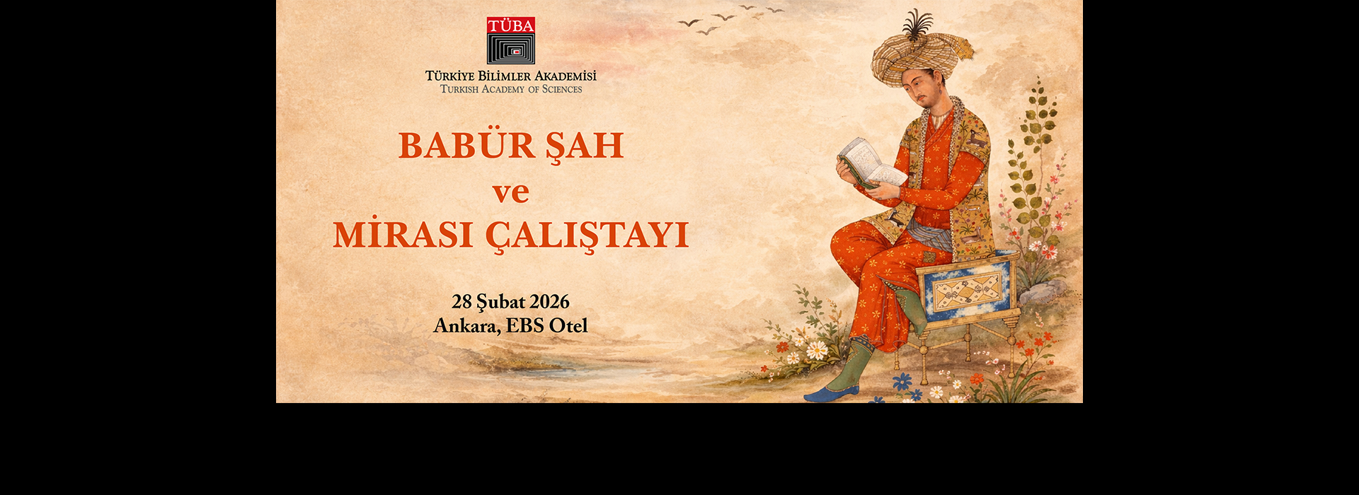 Babür Şah ve Kültürel Mirası Ankara’da Tartışılıyor
