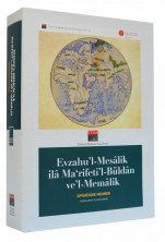 Evzahu’l-Mesâlikilâ Ma‘rifeti’l-Büldânve’l-Memâlik