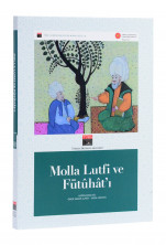 Molla Lutfi ve Fütûhât’ı