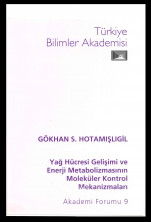 Yağ Hücresi Gelişimi ve Enerji Metabolizmasının Moleküler Kontrol Mekanizmaları