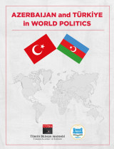 Azerbaijan and Türkiye in World Politics