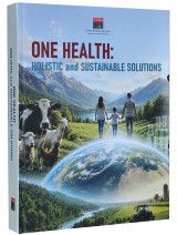 One Health: Holistic and Sustainable Solutions
