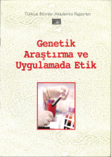 Genetik Araştırma ve Uygulamada Etik