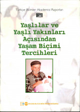 Yaşlılar ve Yaşlı Yakınları Açısından Yaşam Biçimi Tercihleri