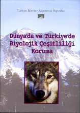 Dünya'da ve Türkiye'de Biyolojik Çeşitliliği Koruma