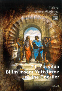 21. Yüzyılda Bilim İnsanı Yetiştirme Üzerine Öneriler