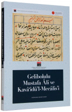 Gelibolulu Mustafa Âlî ve Kavâ‘idü’l-Mecâlis