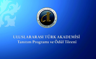 Uluslararası Türk Akademisi Ödül Töreni 14 Ocak’ta… 