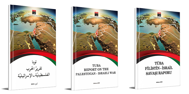 TÜBA Filistin - İsrail Savaşı Raporu Yayımlandı