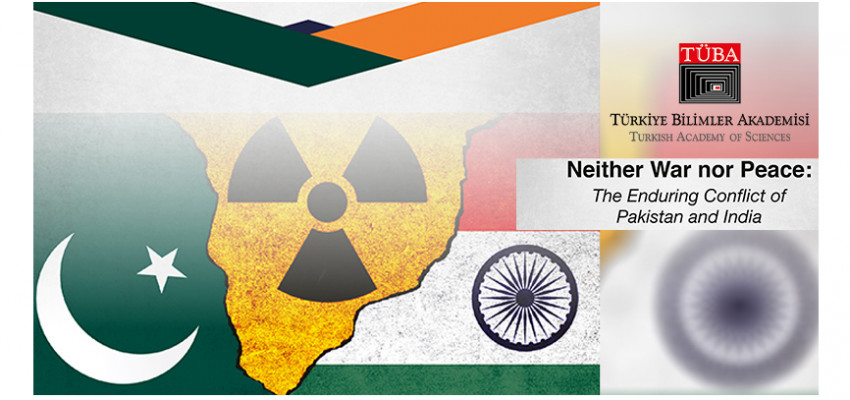 TÜBA Reports on the India-Pakistan Crisis: Increasing Global Security Vulnerabilities