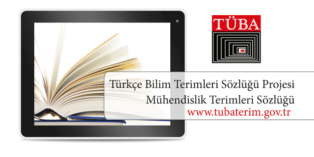 TÜBA Mühendislik Terimleri Sözlüğü, Bilim Sanayi ve Teknoloji Bakanı Fikri Işık Tarafından Online Erişime Açıldı